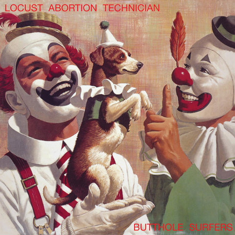 Butthole Surfers - Locust Abortion Technician - SUPER LIMITED