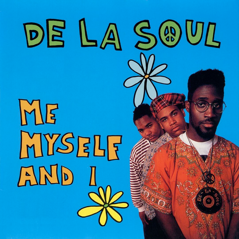 De La Soul - Me Myself and I - 7" 45 on limited colored vinyl w/ PS