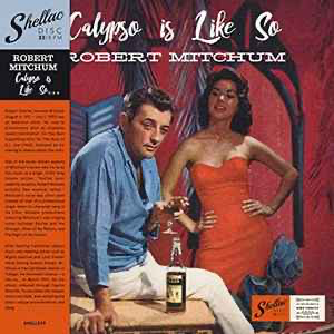 Robert Mitchum - Calypso Is Like So