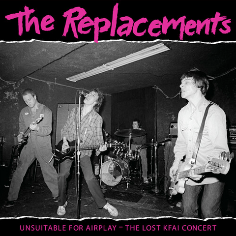 Replacements - Unsuitable for Airplay: The Lost KFAI Concert - LTD 2 LP set - RSD