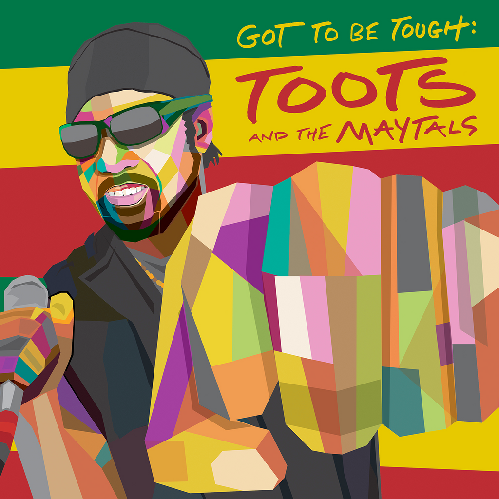 Toots & The Maytals - Got to Be Tough - limited YELLOW vinyl (Copy)