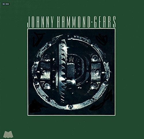 Johnny Hammond - Gears [Jazz Dispensary Series] 180g