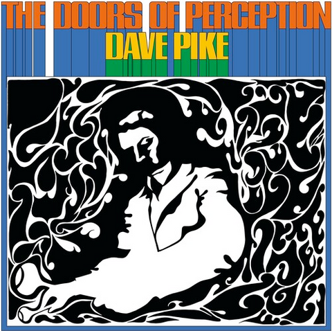 Dave Pike - The Doors of Perception - LP on limited colored vinyl for RSD24