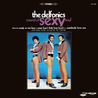 Delfonics - Sound of Sexy Soul