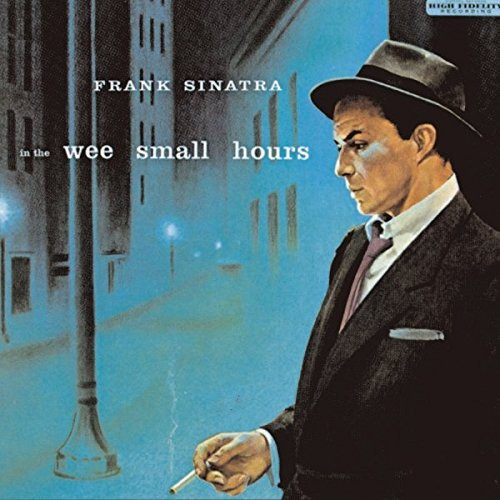 Frank Sinatra - In the Wee Small Hours - 180g