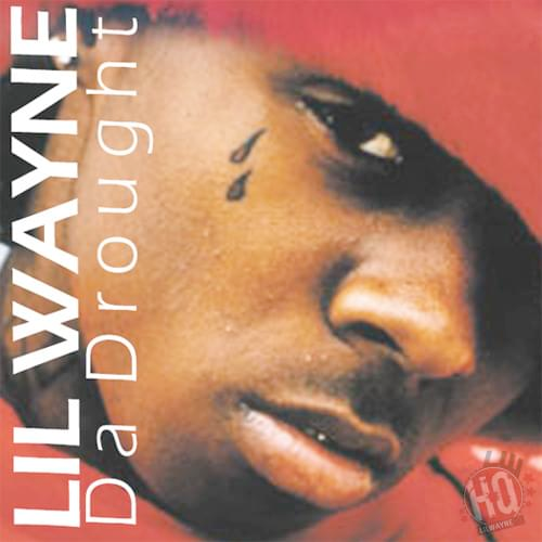 Lil Wayne - Da Drought