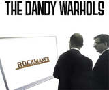 Dandy Warhols - Rockmaker - on limited colored vinyl