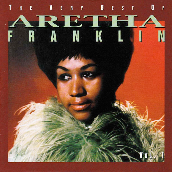 Aretha Franklin - The Very Best of Aretha Franklin: The 60s