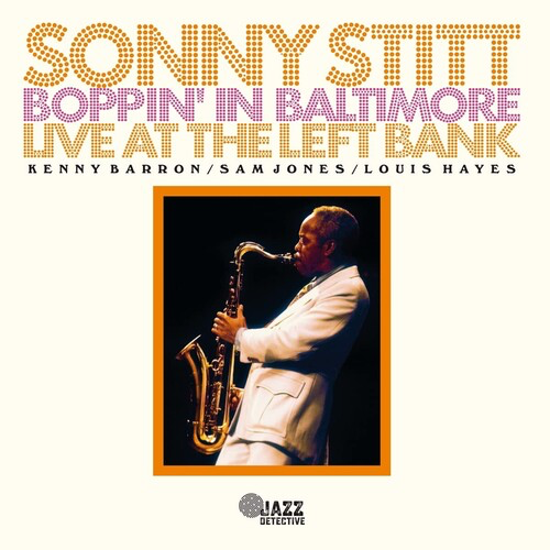Sonny Stitt - Boppin' in Baltimore - 2 LPs for RSD23