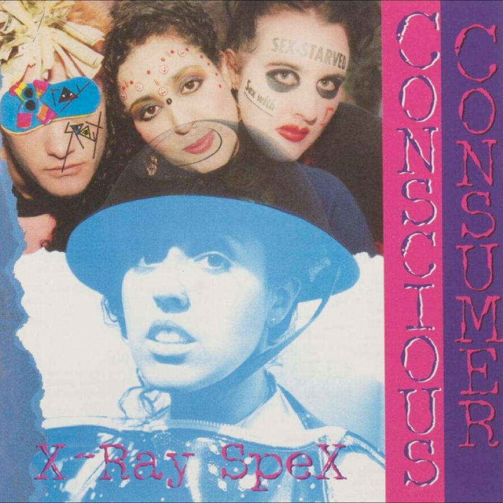 X-Ray Spex - Conscious Consumer on limited colored vinyl