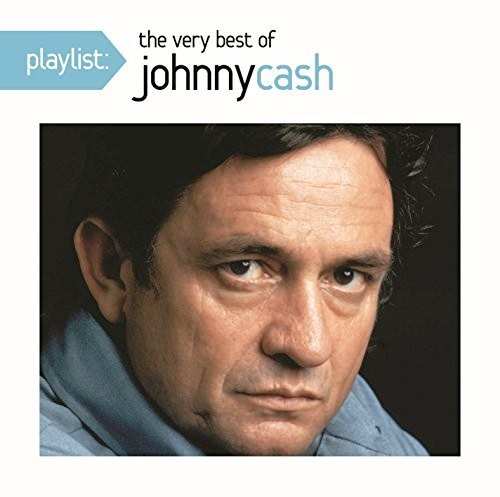 Johnny Cash - Playlist: The Very Best of Johnny Cash