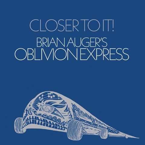 Brian Auger's Oblivion Express - Closer To It