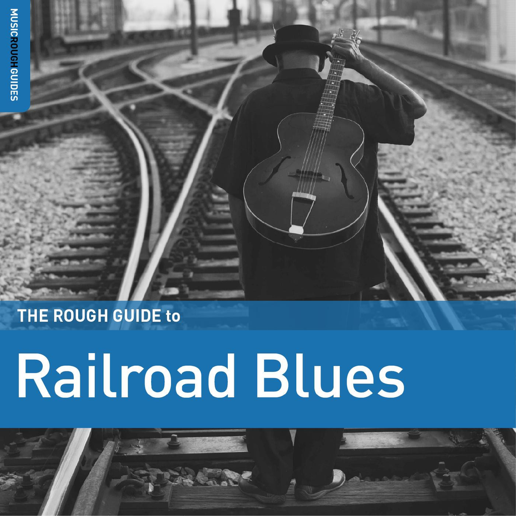 Various - Rough Guide to Railroad  Blues