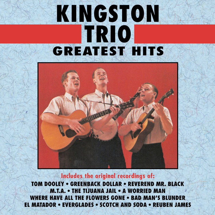 Kingston Trio - Greatest Hits