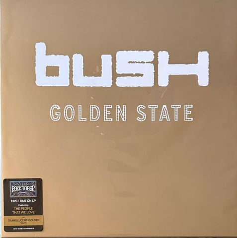 Bush - Golden State - on limited colored vinyl for Rocktober