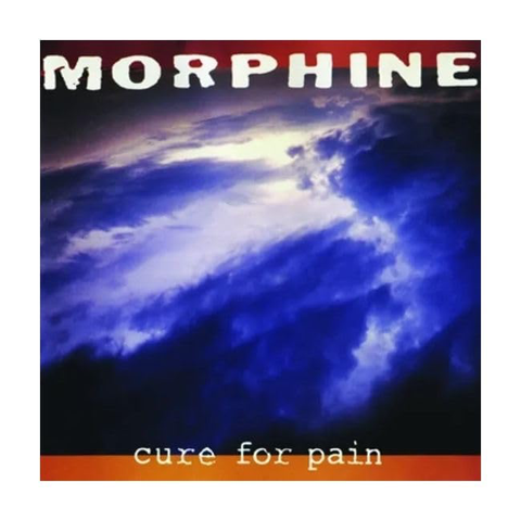 Morphine - Cure For Pain - Indie Exclusive LP for Rocktober