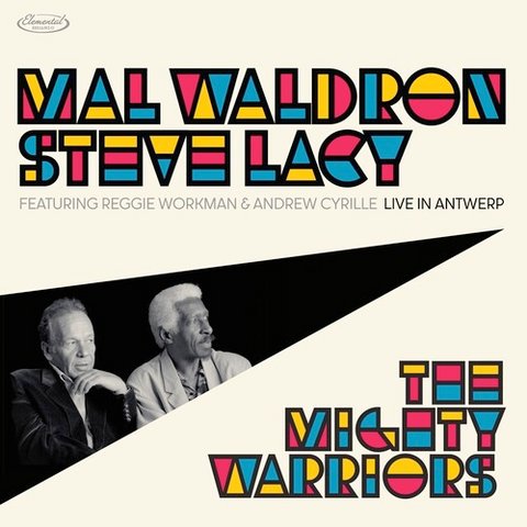 Mal Waldron & Steve Lacy - The Mighty Warriors: Live at Antwerp - Limited 2 LP set for RSD24
