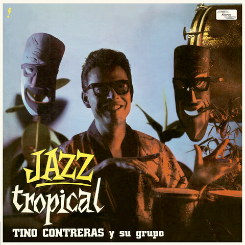 Tino Contreras y su Grupo - Jazz Tropical - 180g w/ 2 bonus tracks