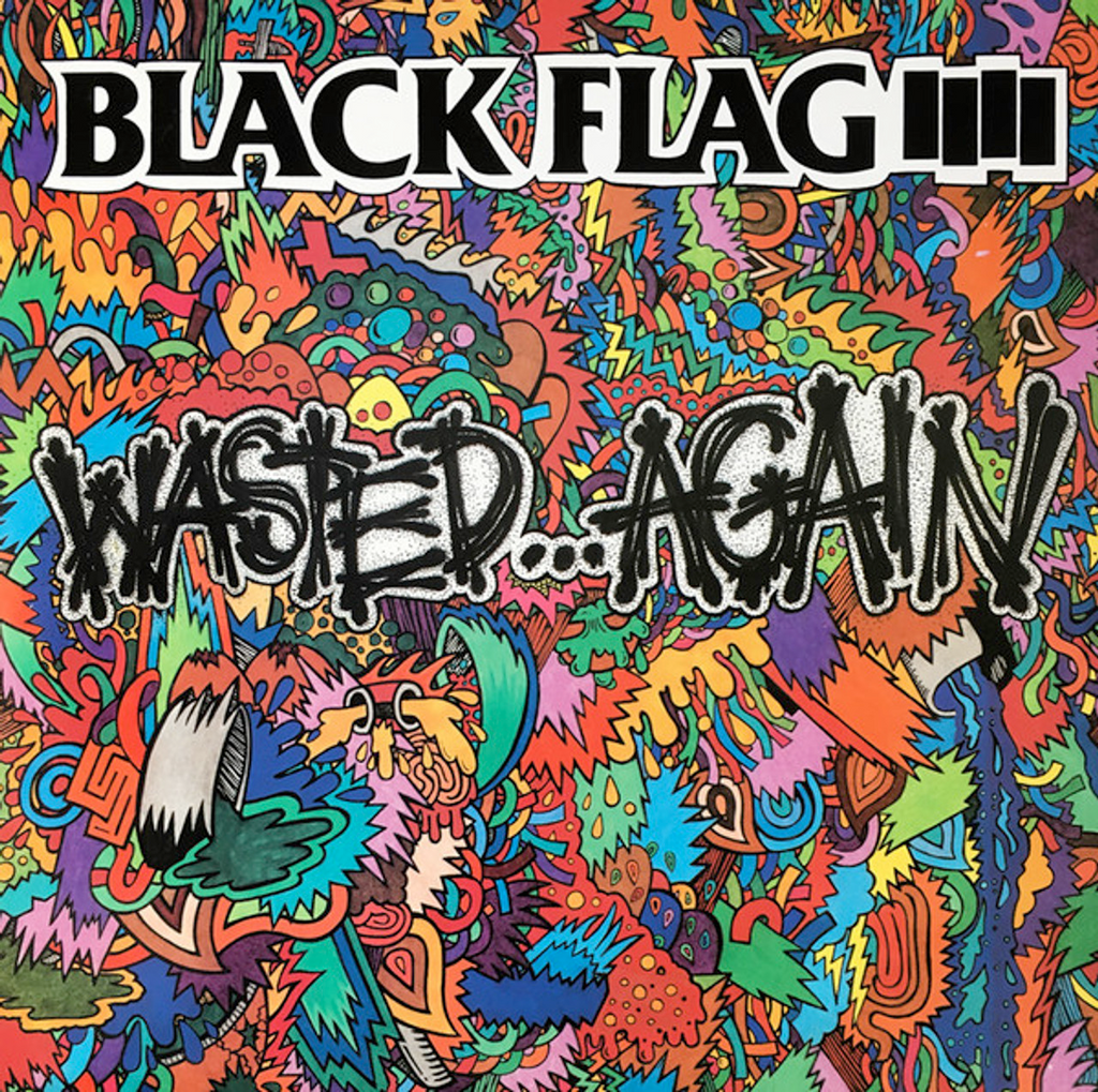 Black Flag - Wasted..Again