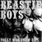 Beastie Boys - Polly Wog Stew EP on limited colored vinyl