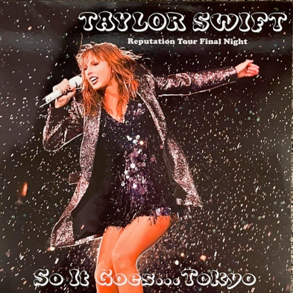 Taylor Swift - So It Goes...Tokyo: Reputation Tour Final Night