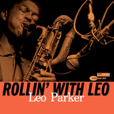 Leo Parker - Rollin' With Leo - 180g [Tone Poet Series]
