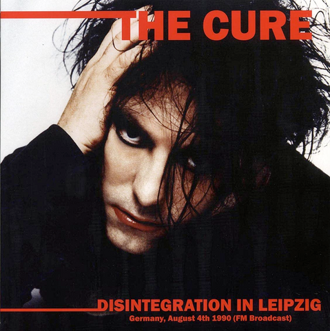 The Cure - Disintegration in Leipzig - Live in 1990