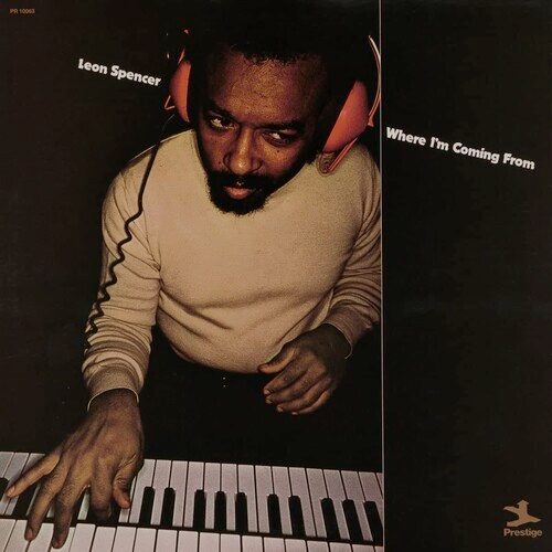 Leon Spencer - Where I'm Coming From [Jazz Dispensary Series] 180g