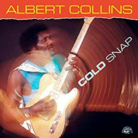 Albert Collins - Cold Snap