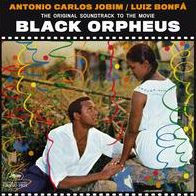 Antonio Carlos Jobim - Black Orpheus Soundtrack w/ Luiz Bonfa - 180g