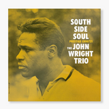 John Wright Trio - South Side Soul - 180g [Original Jazz Classics series]