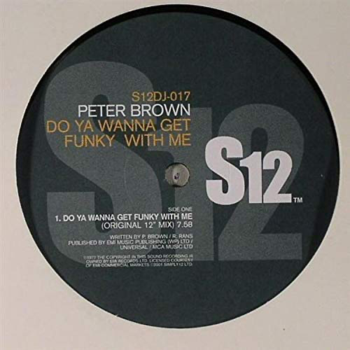 Peter Brown - Do Ya Wanna Get Funky With Me / Dance With Me - 12" single