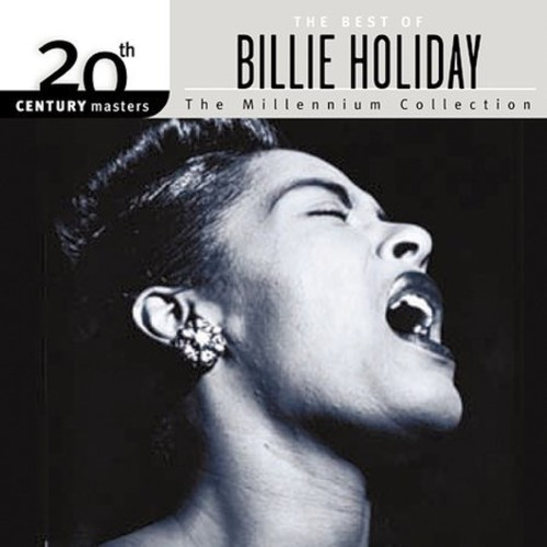 Billie Holiday - The Best of Billie Holiday: The Millennium Collection