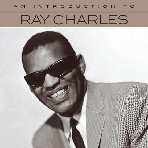 Ray Charles - An Introduction to Ray Charles