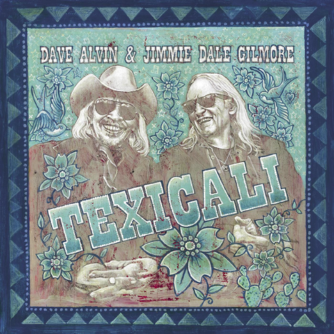 Jimmie Dale Gilmore & Dave Alvin - TexiCali - 2 LP set