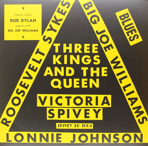 Various - Three Kings and the Queen - Victoria Spivey, Big Joe Williams, Bob Dylan