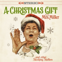 Mrs. Miller - A Christmas Gift...and Other Stocking Stuffers