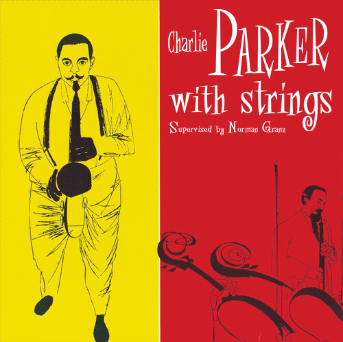 Charlie Parker - Charlie Parker with Strings