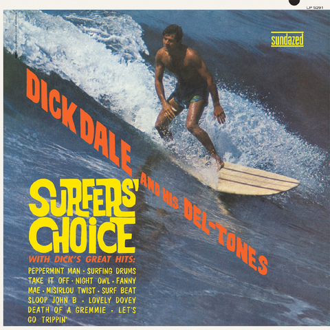 Dick Dale & the Del-Tones - Surfers' Choice on limited colored vinyl