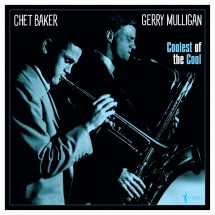 Chet Baker & Gerry Mulligan - Coolest of the Cool - Import