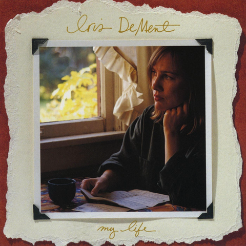 Iris DeMent - My Life - 30th anniversary edition on limited colored vinyl