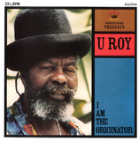 U-Roy - I Am the Originator