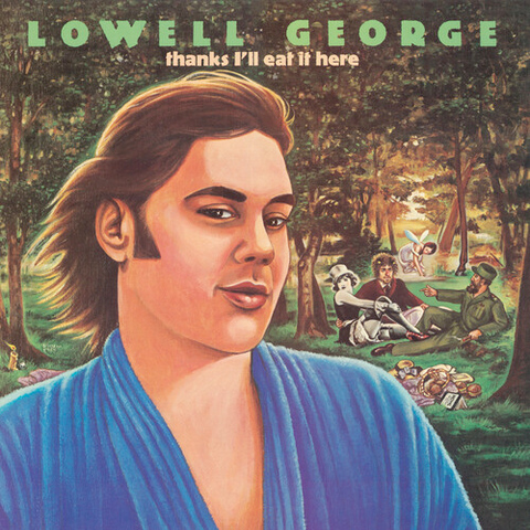 Lowell George - Thanks, I'll Eat it Here - limited re-issue deluxe 2 LP set for RSD24