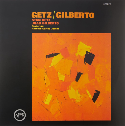 Stan Getz & Joao Gilberto - Getz / Gilberto - Import