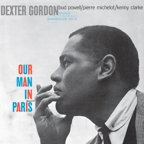 Dexter Gordon - Our Man in Paris