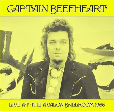 Captain Beefheart - Live at the Avalon Ballroom 1966