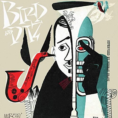 Charlie Parker - Bird & Diz w/ Dizzy Gillespie