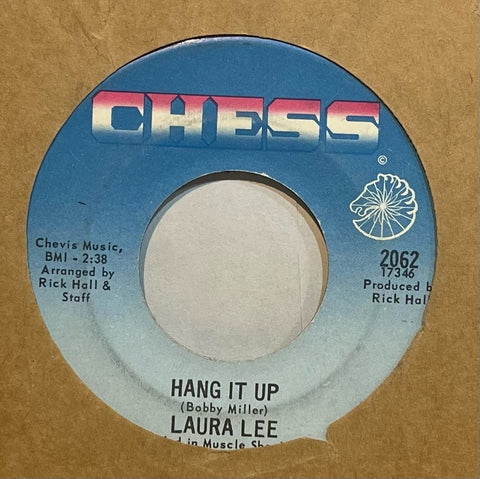 Laura Lee - Hang It Up b/w It's How You Make It Good