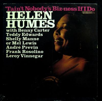Helen Humes - 'Tain't Nobody's Biz-ness If I Do