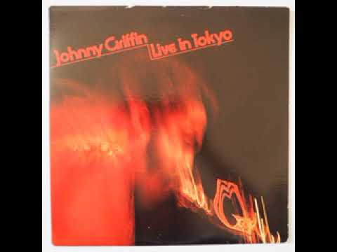 Johnny Griffin - Live in Tokyo